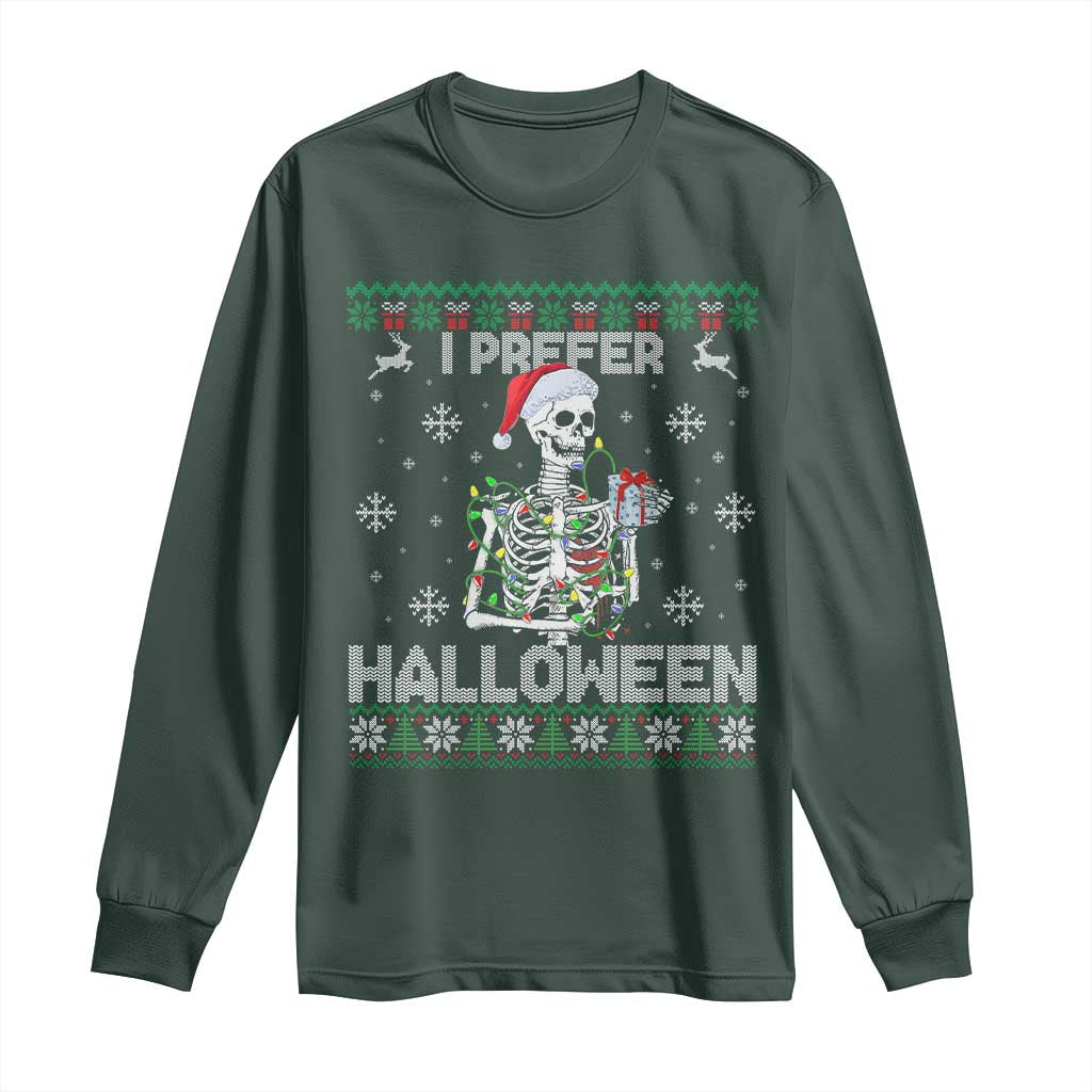Funny Skeleton Christmas Long Sleeve Shirt I Prefer Halloween Spooky Xmas Holiday TS02 Dark Forest Green Print Your Wear