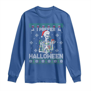 Funny Skeleton Christmas Long Sleeve Shirt I Prefer Halloween Spooky Xmas Holiday TS02 Royal Blue Print Your Wear