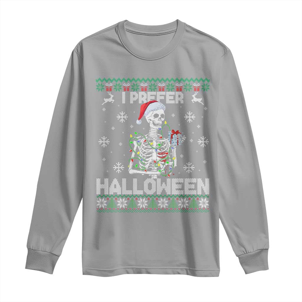 Funny Skeleton Christmas Long Sleeve Shirt I Prefer Halloween Spooky Xmas Holiday TS02 Sport Gray Print Your Wear