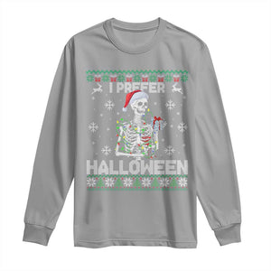 Funny Skeleton Christmas Long Sleeve Shirt I Prefer Halloween Spooky Xmas Holiday TS02 Sport Gray Print Your Wear