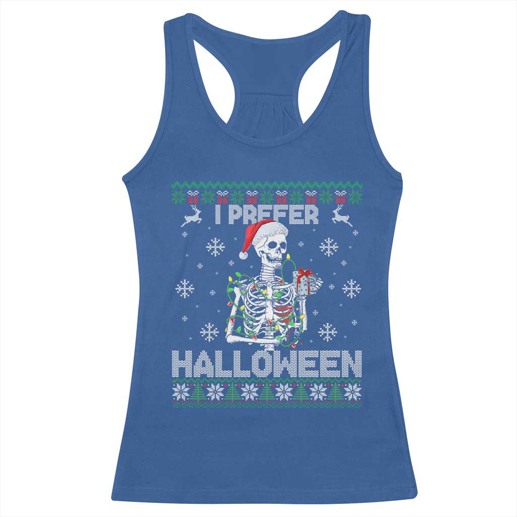 Funny Skeleton Christmas Racerback Tank Top I Prefer Halloween Spooky Xmas Holiday TS02 Royal Blue Print Your Wear