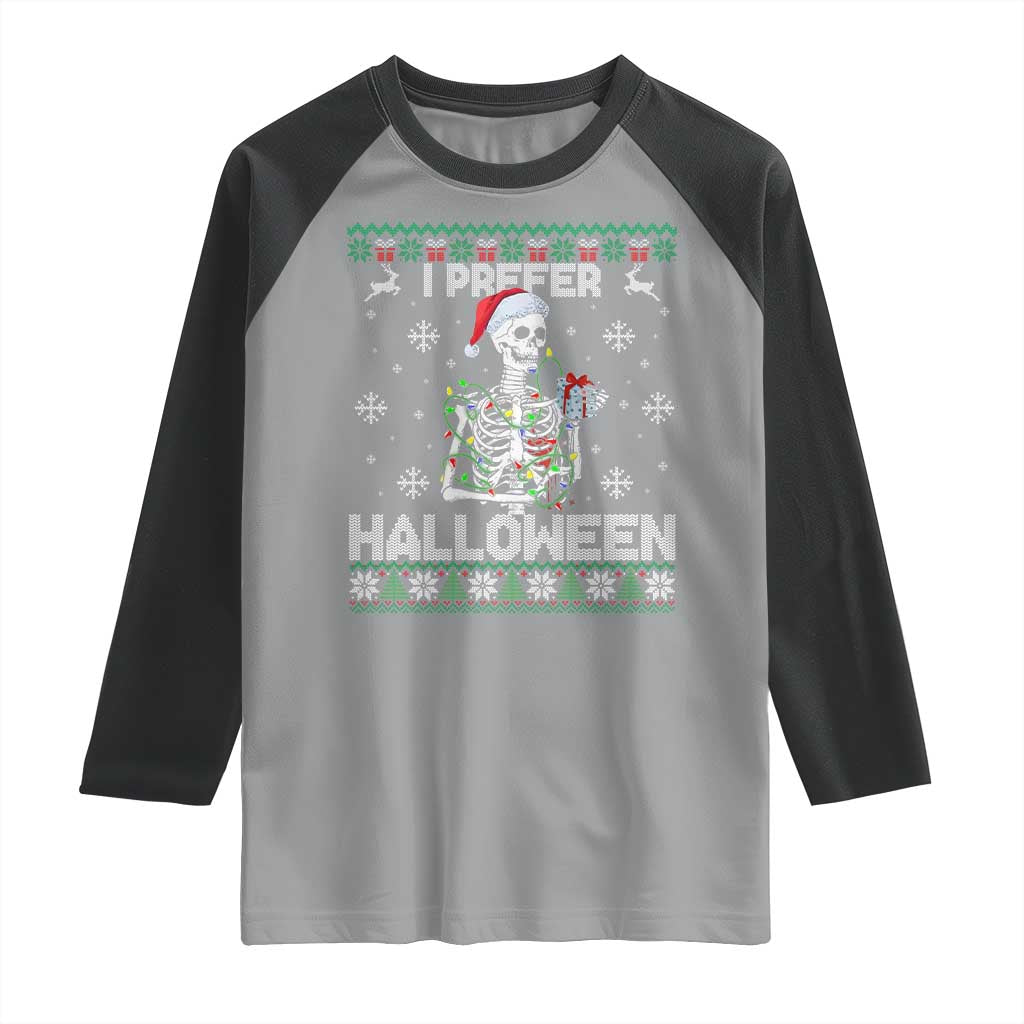 Funny Skeleton Christmas Raglan Shirt I Prefer Halloween Spooky Xmas Holiday TS02 Sport Gray Black Print Your Wear
