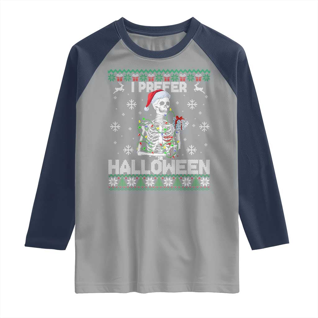 Funny Skeleton Christmas Raglan Shirt I Prefer Halloween Spooky Xmas Holiday TS02 Sport Gray Navy Print Your Wear