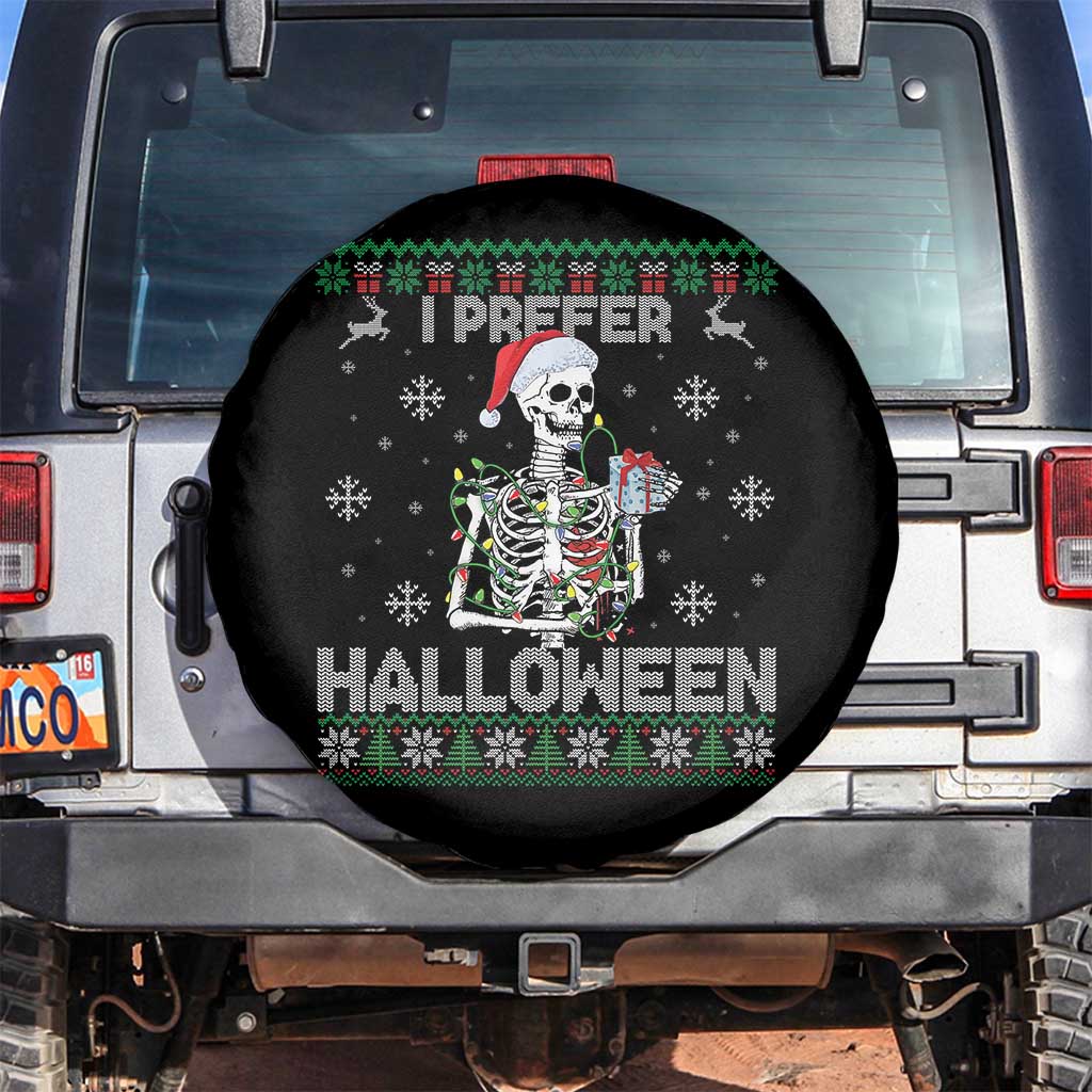 Funny Skeleton Christmas Spare Tire Cover I Prefer Halloween Spooky Xmas Holiday TS02 No hole Black Print Your Wear