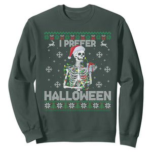 Funny Skeleton Christmas Sweatshirt I Prefer Halloween Spooky Xmas Holiday TS02 Dark Forest Green Print Your Wear
