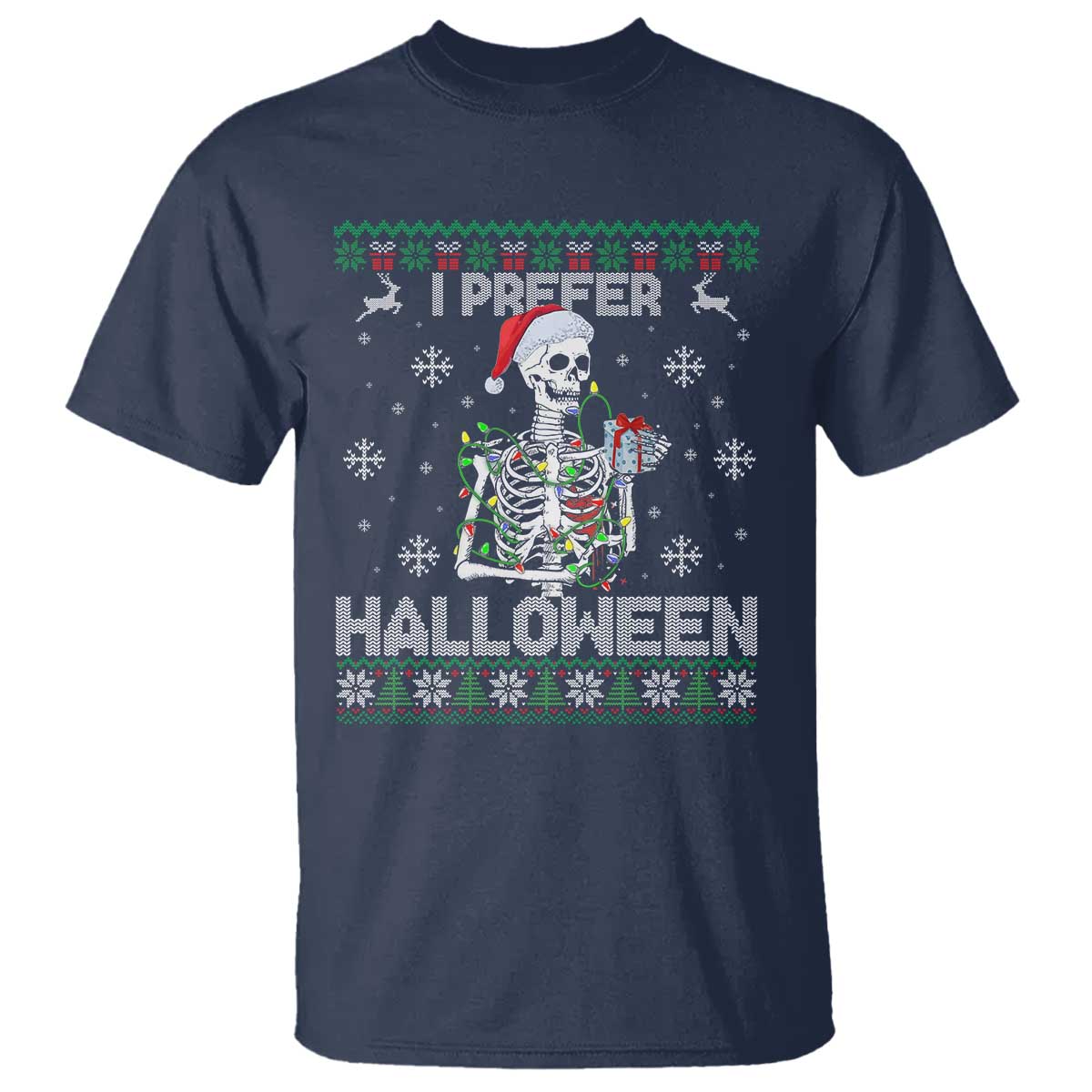 Funny Skeleton Christmas T Shirt I Prefer Halloween Spooky Xmas Holiday TS02 Navy Print Your Wear