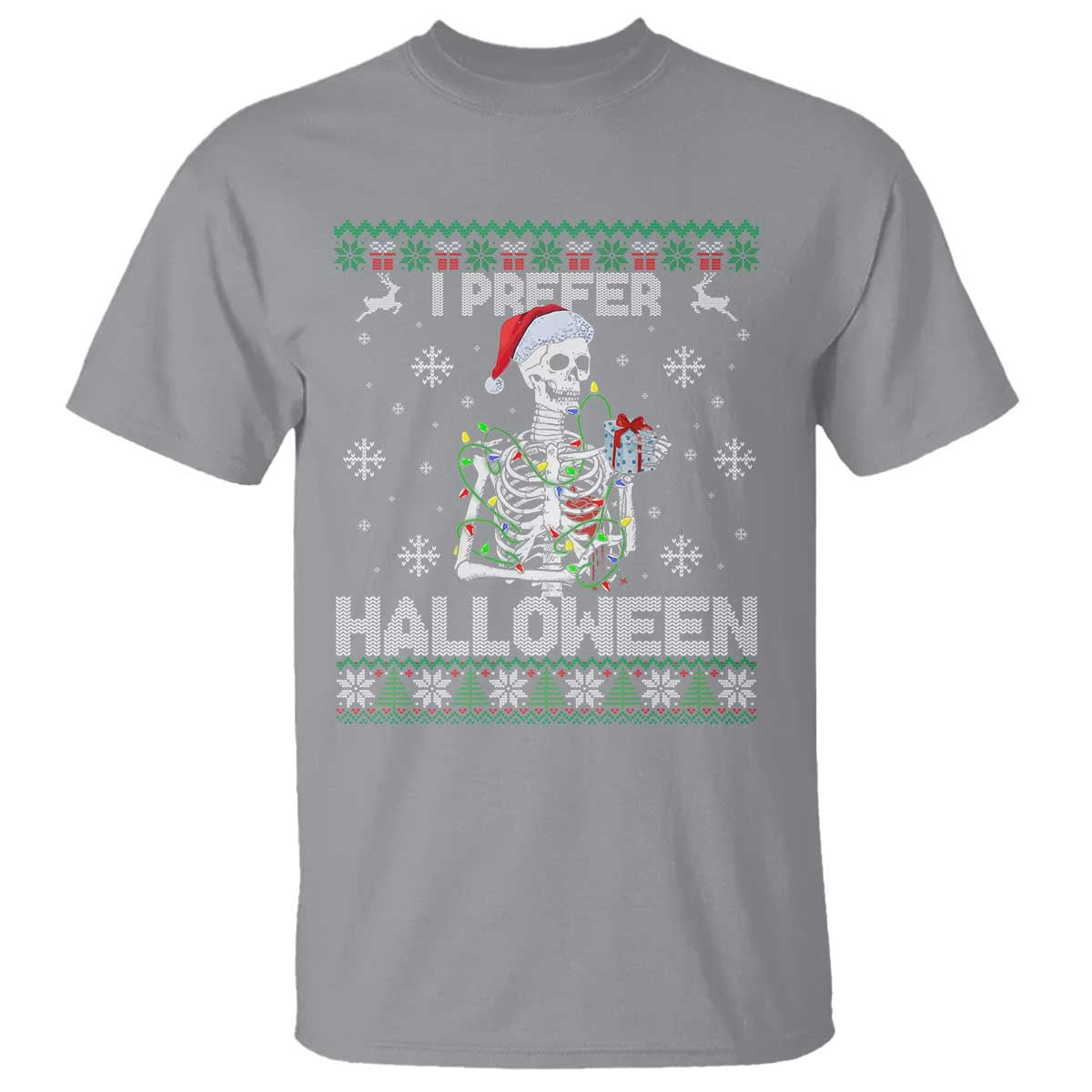 Funny Skeleton Christmas T Shirt I Prefer Halloween Spooky Xmas Holiday TS02 Sport Gray Print Your Wear
