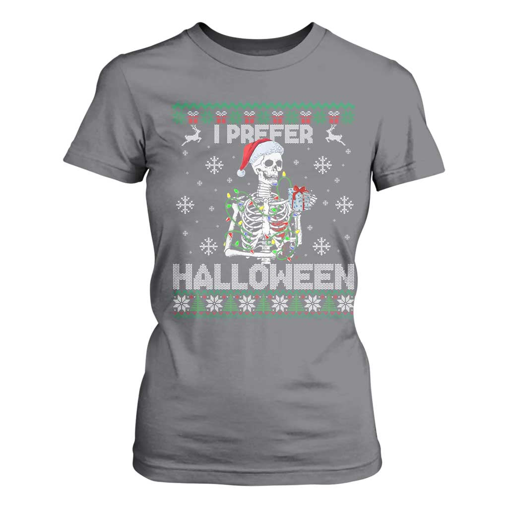 Funny Skeleton Christmas T Shirt For Women I Prefer Halloween Spooky Xmas Holiday TS02 Charcoal Print Your Wear