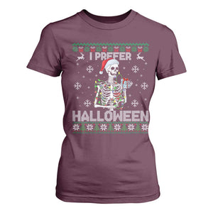 Funny Skeleton Christmas T Shirt For Women I Prefer Halloween Spooky Xmas Holiday TS02 Maroon Print Your Wear