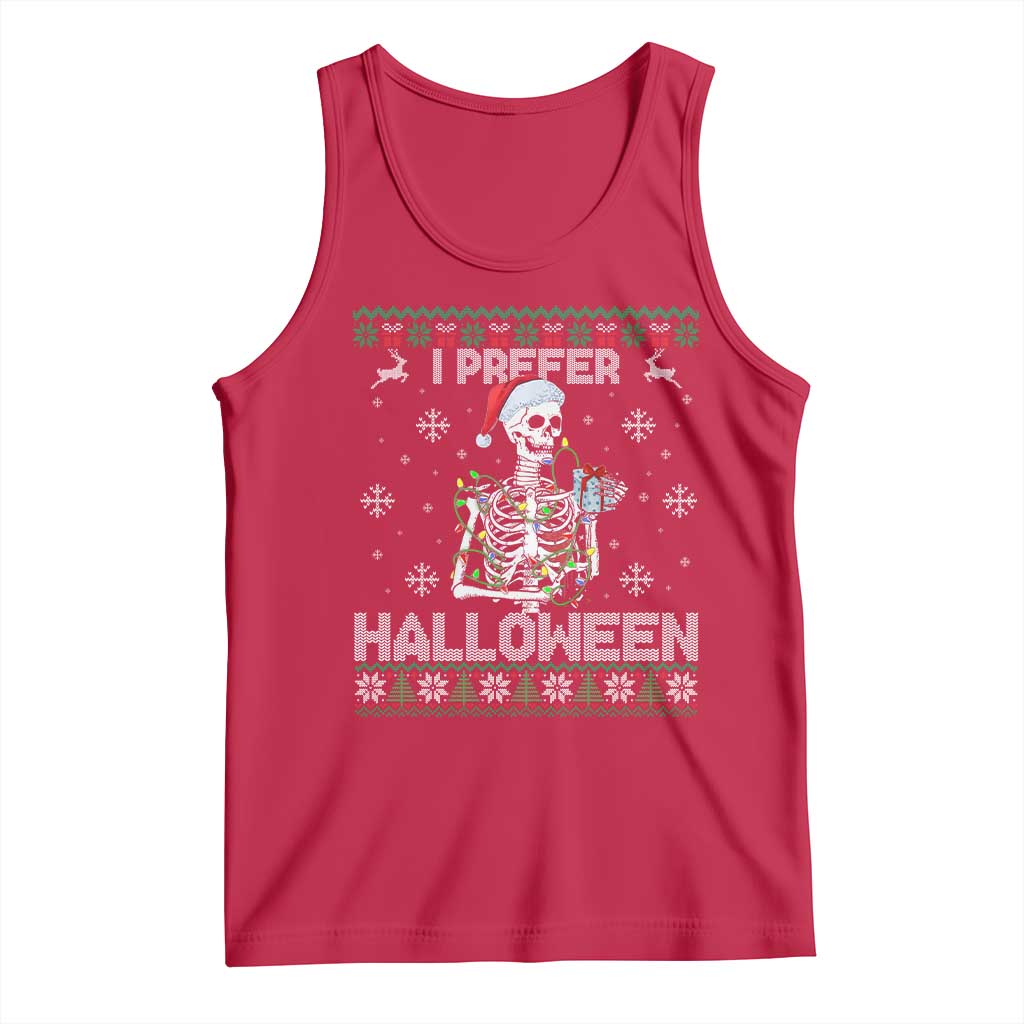 Funny Skeleton Christmas Tank Top I Prefer Halloween Spooky Xmas Holiday TS02 Red Print Your Wear