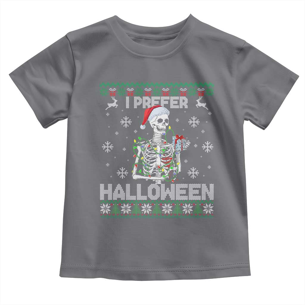 Funny Skeleton Christmas Toddler T Shirt I Prefer Halloween Spooky Xmas Holiday TS02 Charcoal Print Your Wear