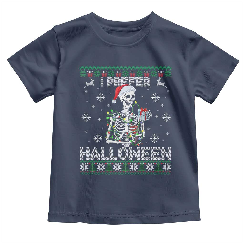 Funny Skeleton Christmas Toddler T Shirt I Prefer Halloween Spooky Xmas Holiday TS02 Navy Print Your Wear