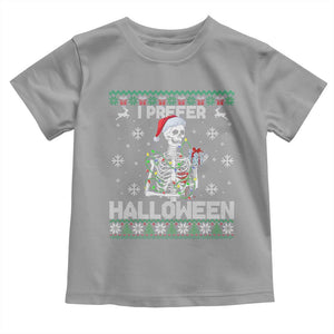 Funny Skeleton Christmas Toddler T Shirt I Prefer Halloween Spooky Xmas Holiday TS02 Sport Gray Print Your Wear