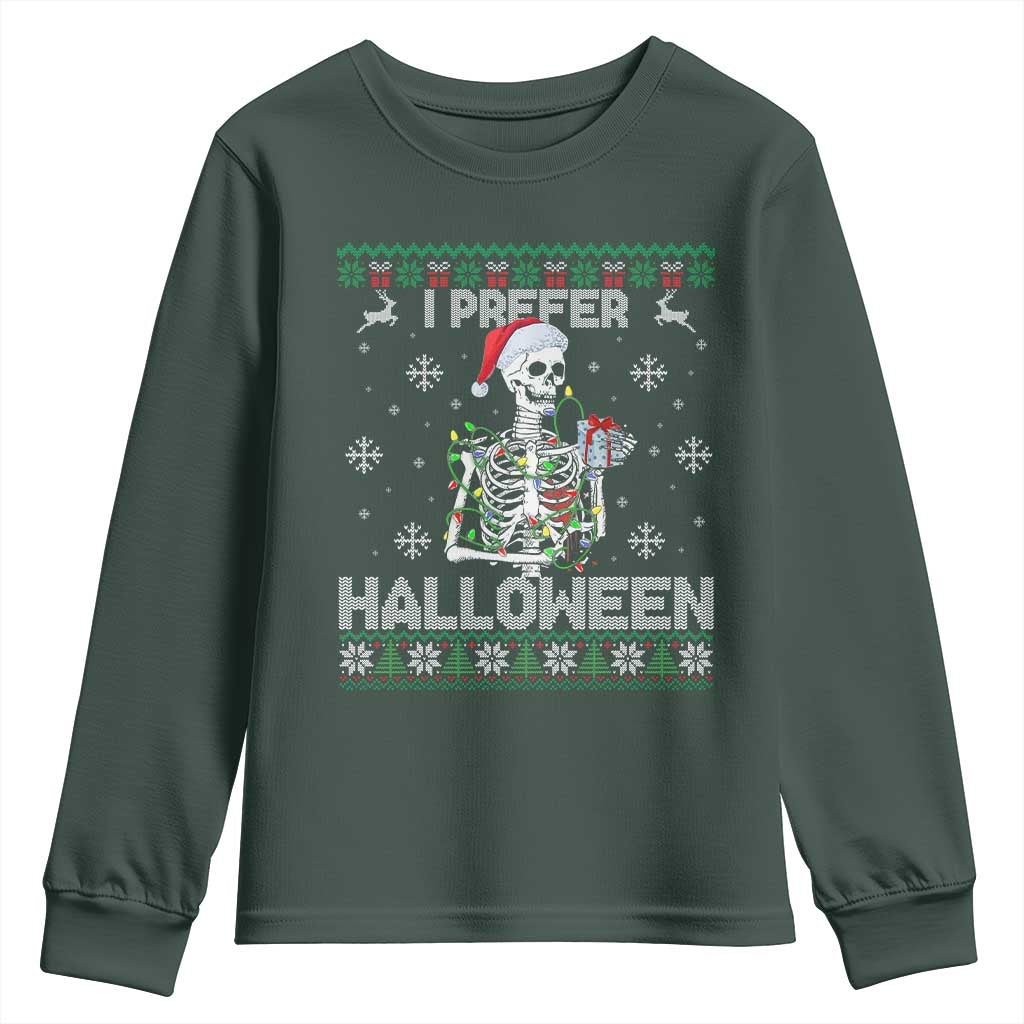 Funny Skeleton Christmas Youth Sweatshirt I Prefer Halloween Spooky Xmas Holiday TS02 Dark Forest Green Print Your Wear
