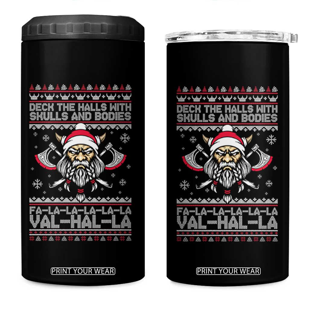 Deck The Halls With Skulls and Bodies 4 in 1 Can Cooler Tumbler Viking Christmas Fa La La Valhalla TS02 One Size: 16 oz Black Print Your Wear