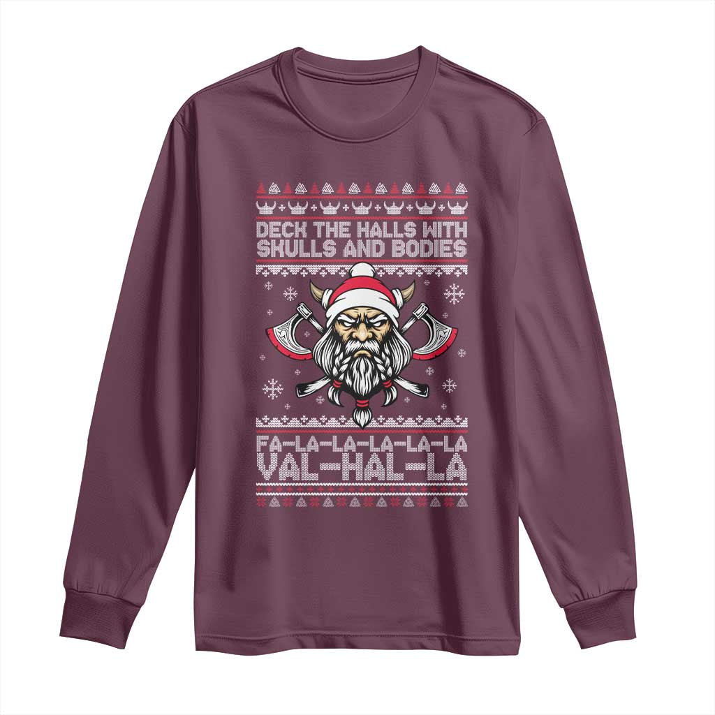 Deck The Halls With Skulls and Bodies Long Sleeve Shirt Viking Christmas Fa La La Valhalla TS02 Maroon Print Your Wear