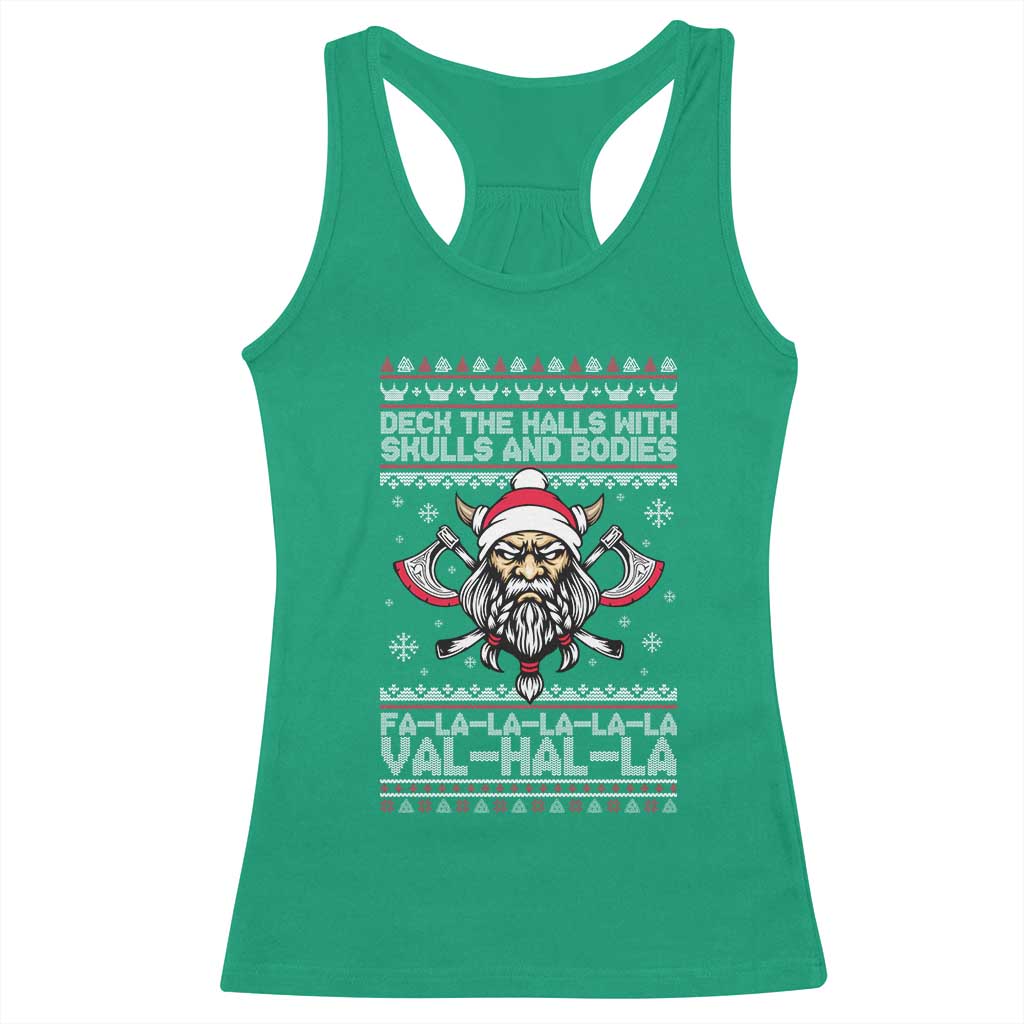 Deck The Halls With Skulls and Bodies Racerback Tank Top Viking Christmas Fa La La Valhalla TS02 Irish Green Print Your Wear