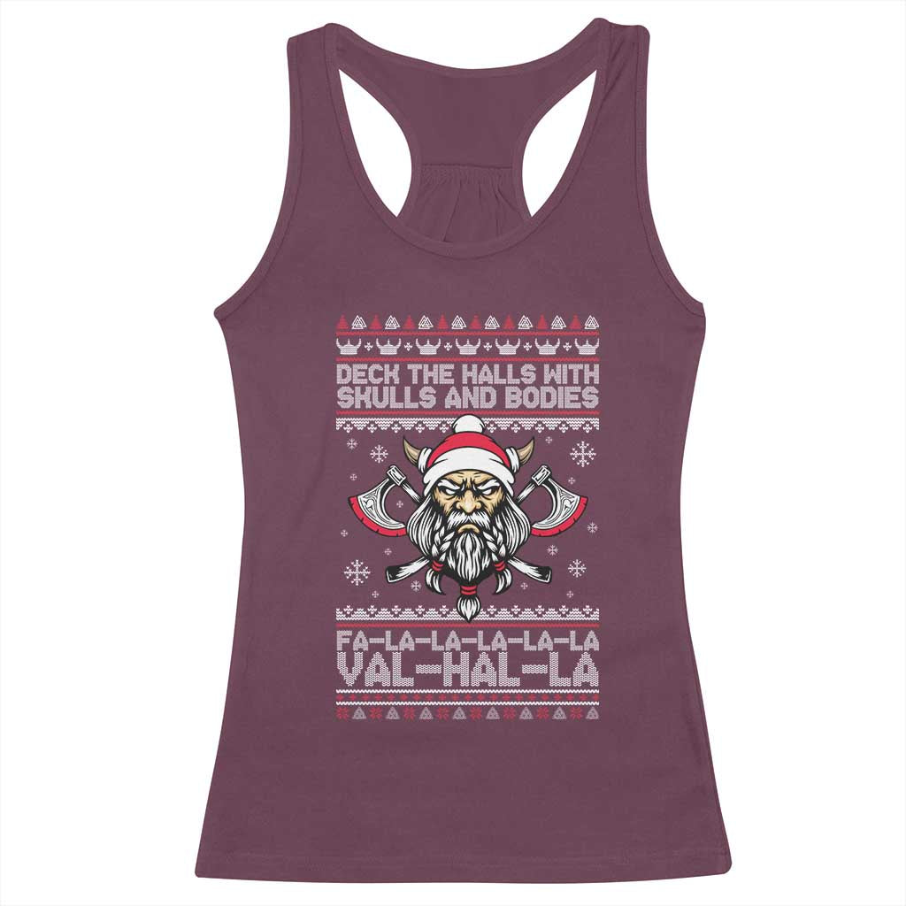 Deck The Halls With Skulls and Bodies Racerback Tank Top Viking Christmas Fa La La Valhalla TS02 Maroon Print Your Wear