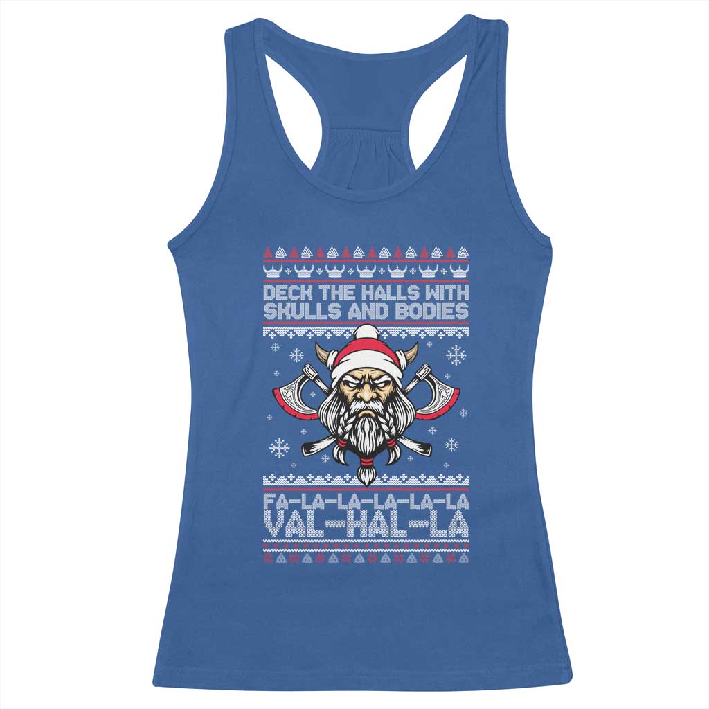 Deck The Halls With Skulls and Bodies Racerback Tank Top Viking Christmas Fa La La Valhalla TS02 Royal Blue Print Your Wear