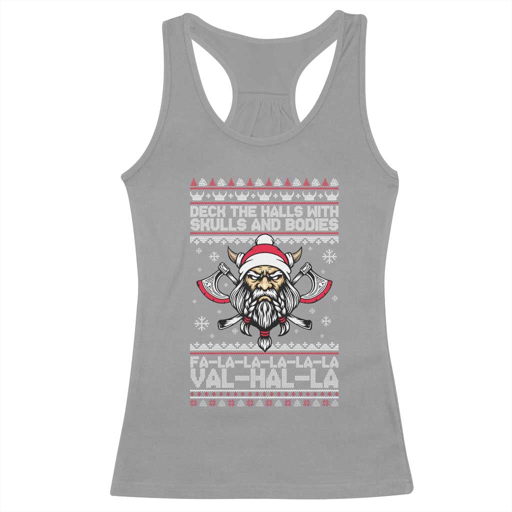 Deck The Halls With Skulls and Bodies Racerback Tank Top Viking Christmas Fa La La Valhalla TS02 Sport Gray Print Your Wear