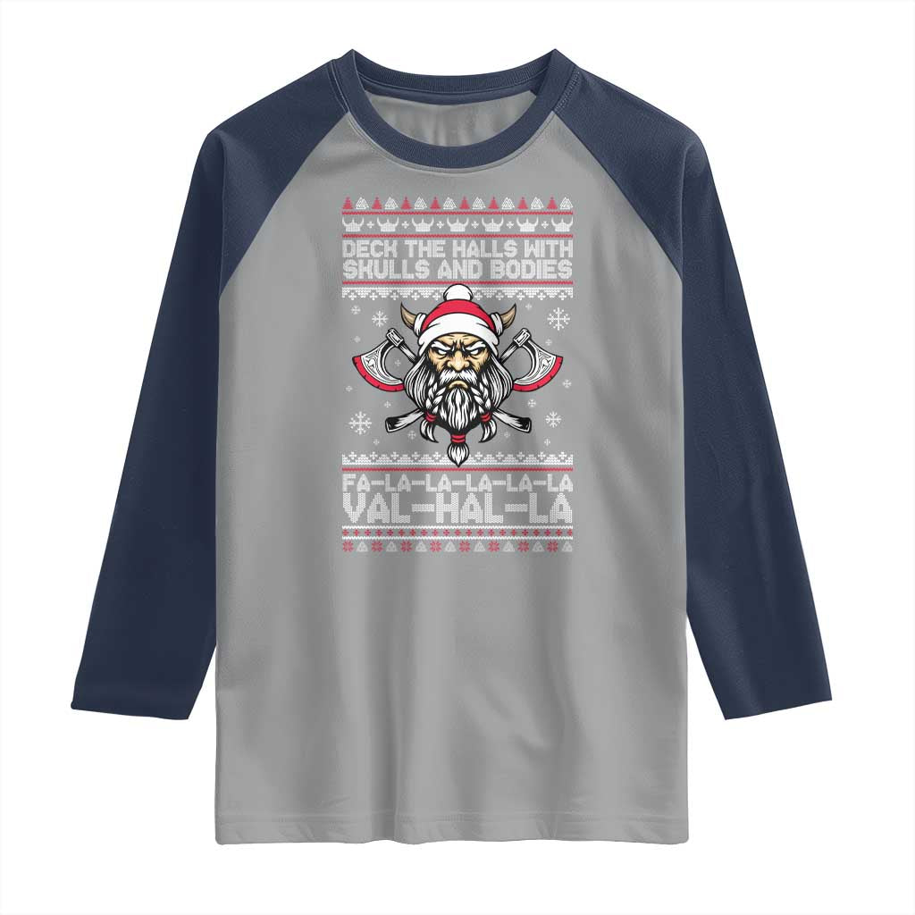 Deck The Halls With Skulls and Bodies Raglan Shirt Viking Christmas Fa La La Valhalla TS02 Sport Gray Navy Print Your Wear
