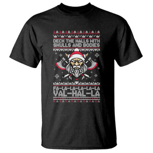 Deck The Halls With Skulls and Bodies T Shirt Viking Christmas Fa La La Valhalla TS02 Black Print Your Wear