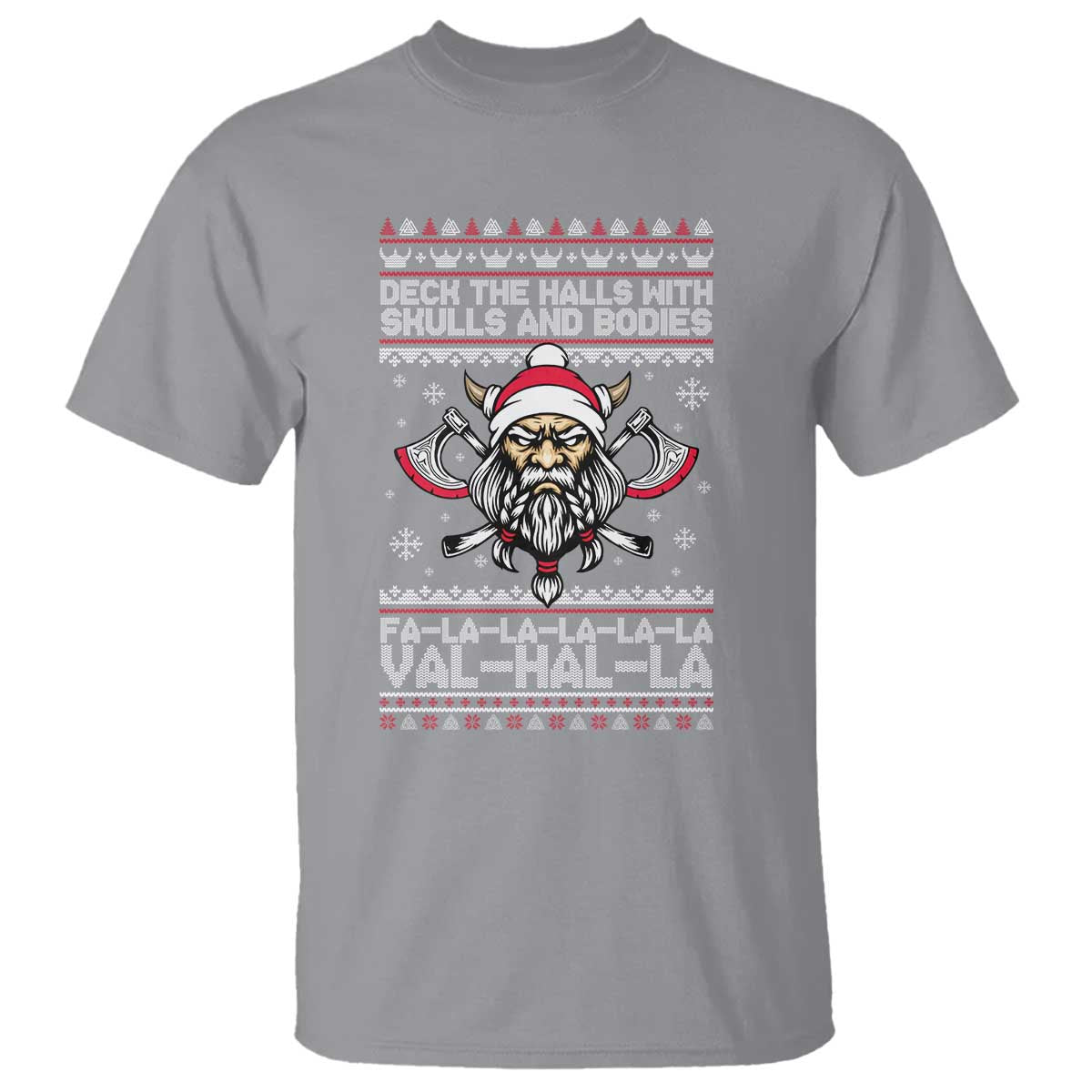 Deck The Halls With Skulls and Bodies T Shirt Viking Christmas Fa La La Valhalla TS02 Sport Gray Print Your Wear