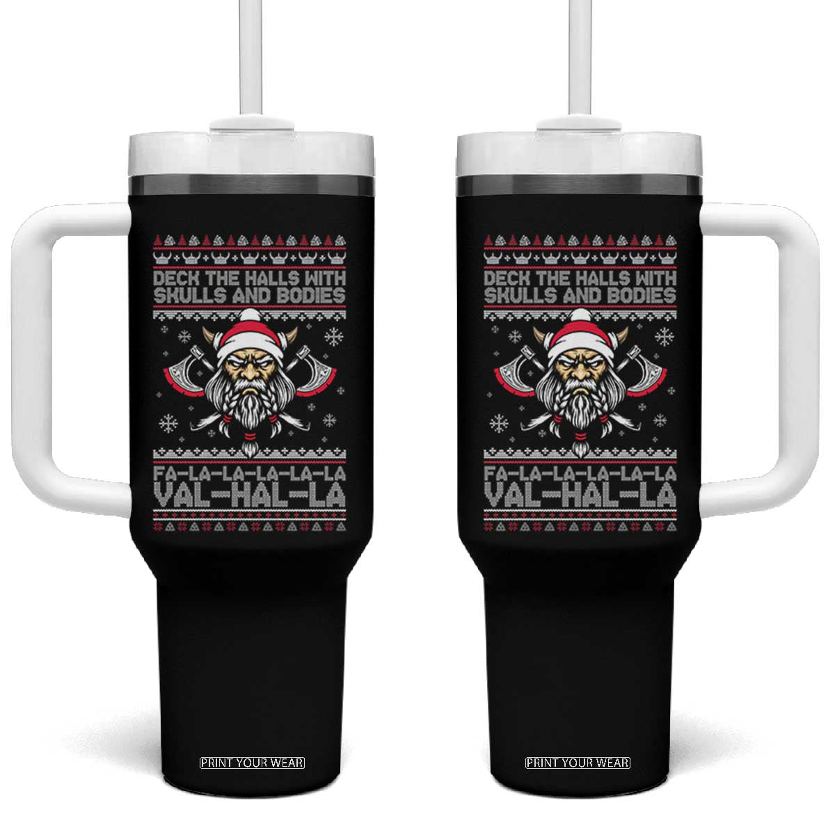 Deck The Halls With Skulls and Bodies Tumbler With Handle Viking Christmas Fa La La Valhalla TS02 One Size: 40 oz Black Print Your Wear