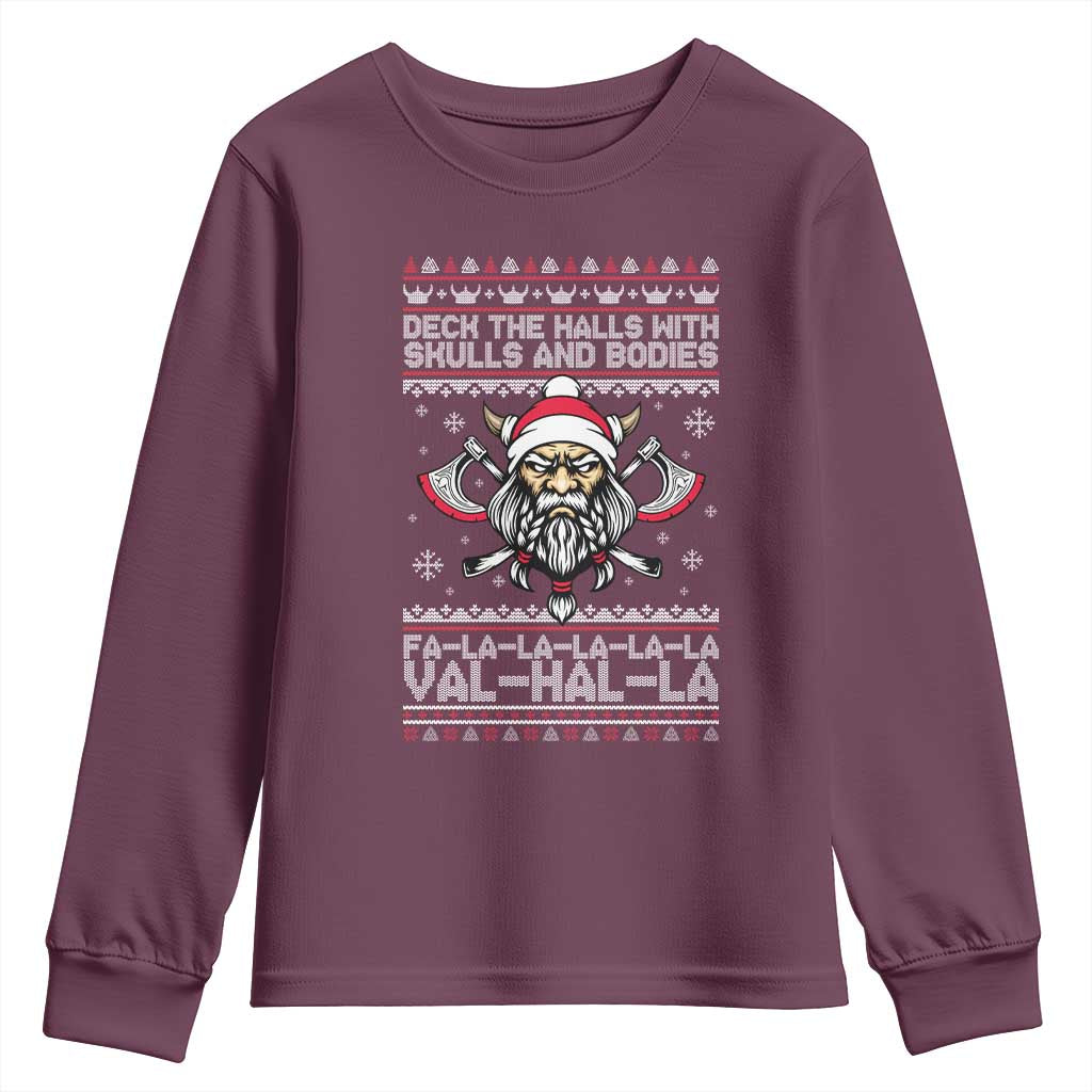 Deck The Halls With Skulls and Bodies Youth Sweatshirt Viking Christmas Fa La La Valhalla TS02 Maroon Print Your Wear