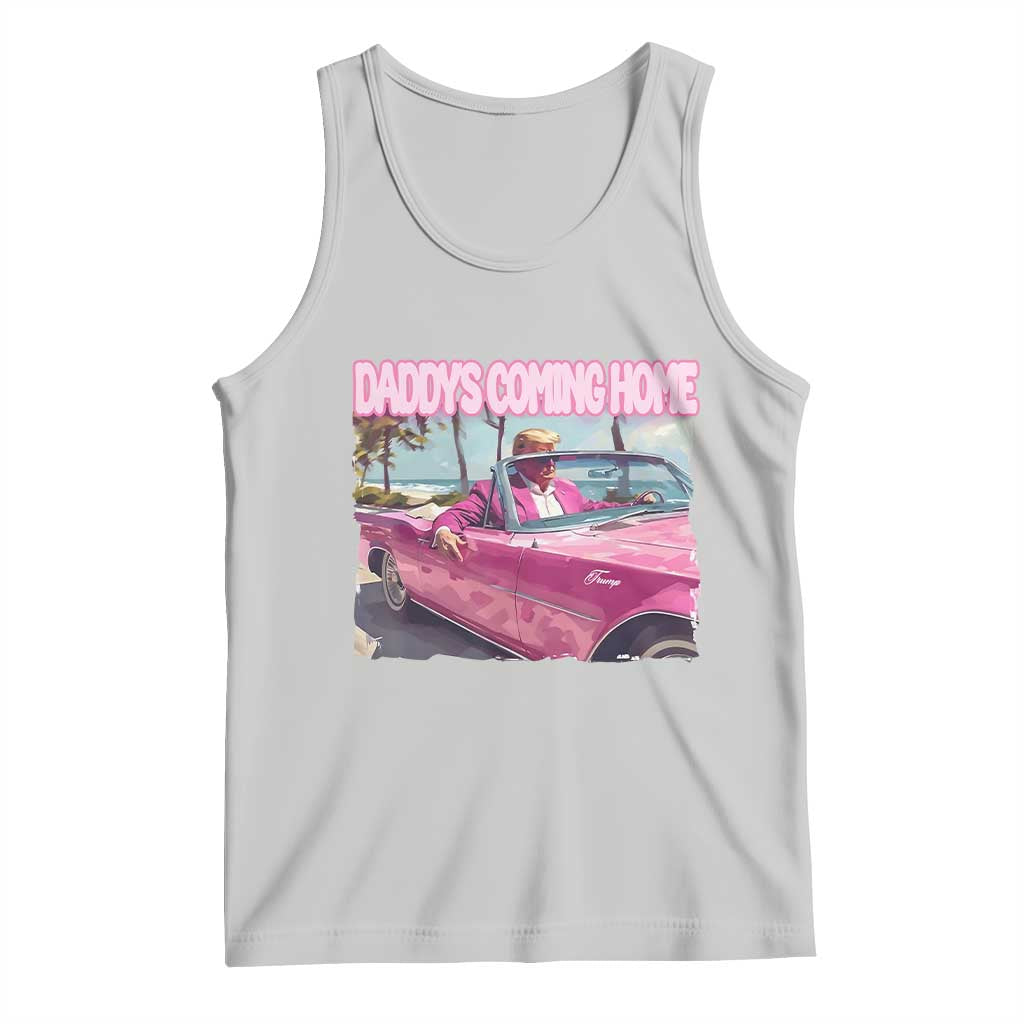 Trump Won 2024 Tank Top Daddy's Coming Home Funny Pink TS02 Ash Print Your Wear