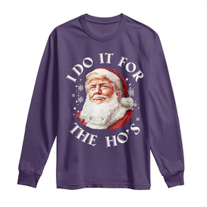 Christmas Trump Long Sleeve Shirt I Do It For The Hos Santa Donald TS02 Purple Print Your Wear