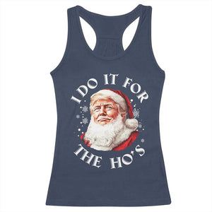 Christmas Trump Racerback Tank Top I Do It For The Hos Santa Donald TS02 Navy Print Your Wear