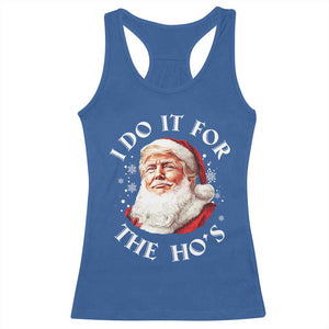 Christmas Trump Racerback Tank Top I Do It For The Hos Santa Donald TS02 Royal Blue Print Your Wear