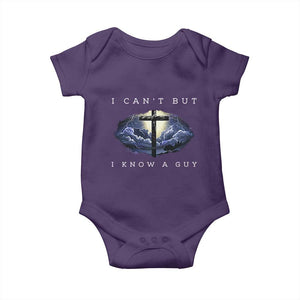 Christian Faith Baby Onesie I Can't But I Know A Guy Christ Cross TS02 Purple Print Your Wear