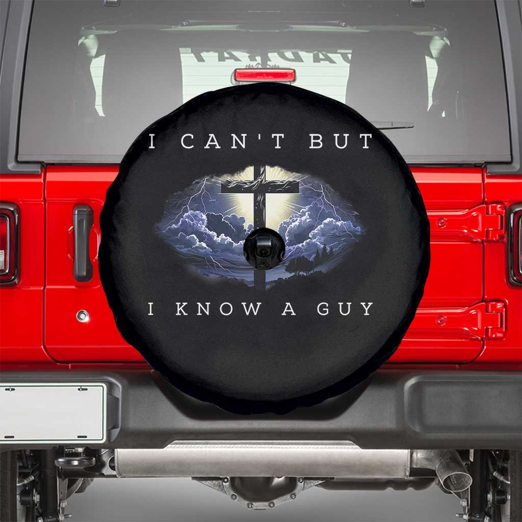 Christian Faith Spare Tire Cover I Can't But I Know A Guy Christ Cross TS02 Black Print Your Wear