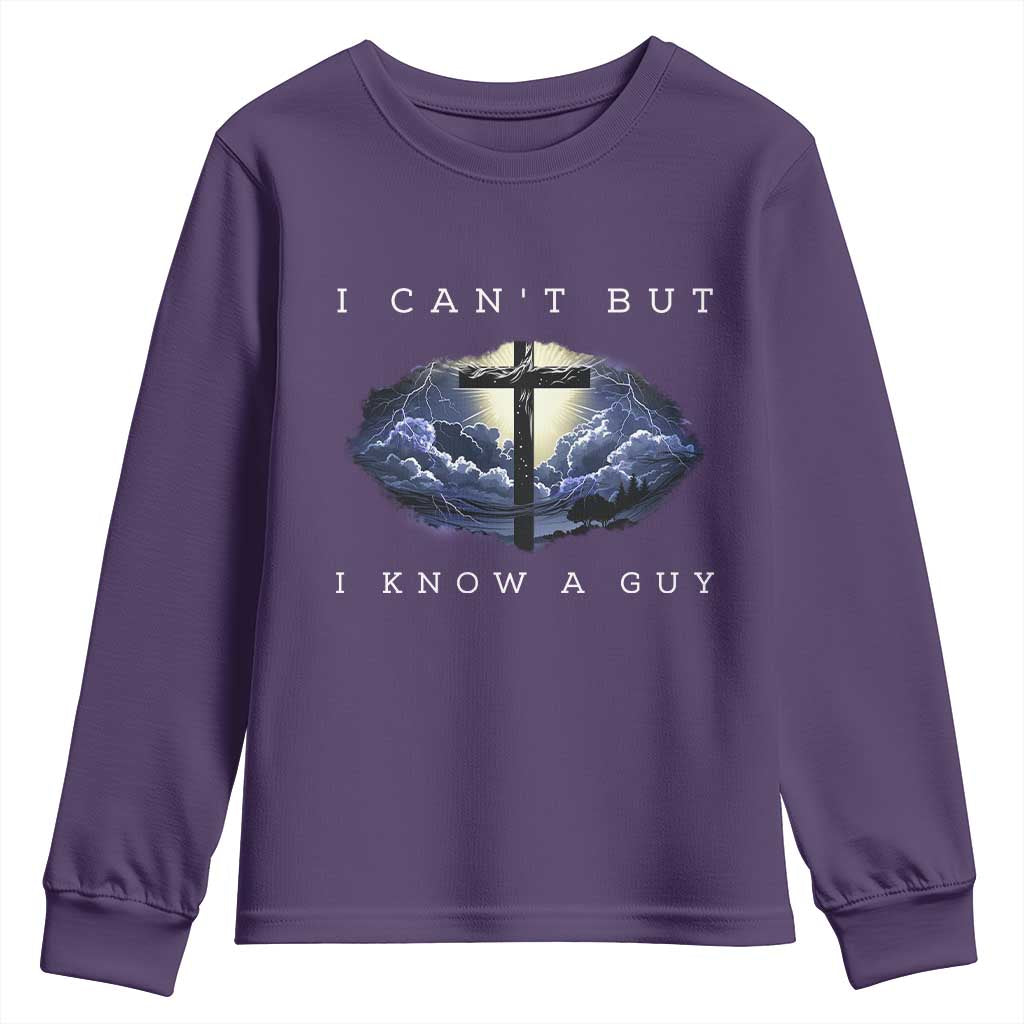 Christian Faith Youth Sweatshirt I Can't But I Know A Guy Christ Cross TS02 Purple Print Your Wear