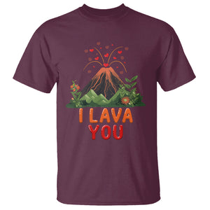 I Lava You Valentine T Shirt Funny Volcano Love Wordplay Joke TS02 Maroon Printyourwear