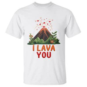 I Lava You Valentine T Shirt Funny Volcano Love Wordplay Joke TS02 White Printyourwear
