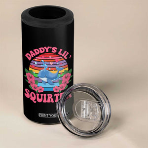 Funny Daddy's Lil Squirter 4 in 1 Can Cooler Tumbler Cute Whale Inappropriate Embarrassing Adult Joke TS02 Print Your Wear