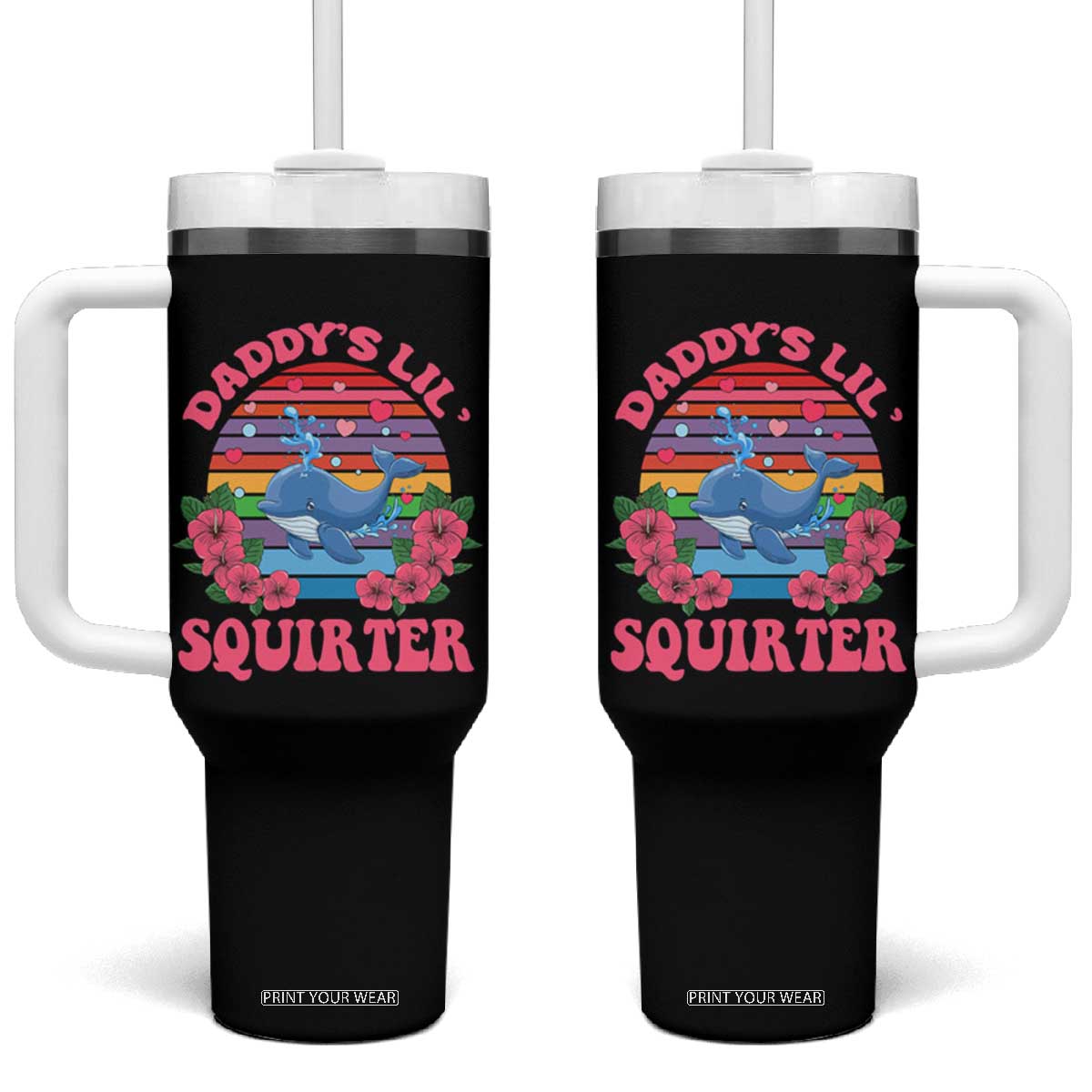 Funny Daddy's Lil Squirter Tumbler With Handle Cute Whale Inappropriate Embarrassing Adult Joke TS02 One Size: 40 oz Black Print Your Wear