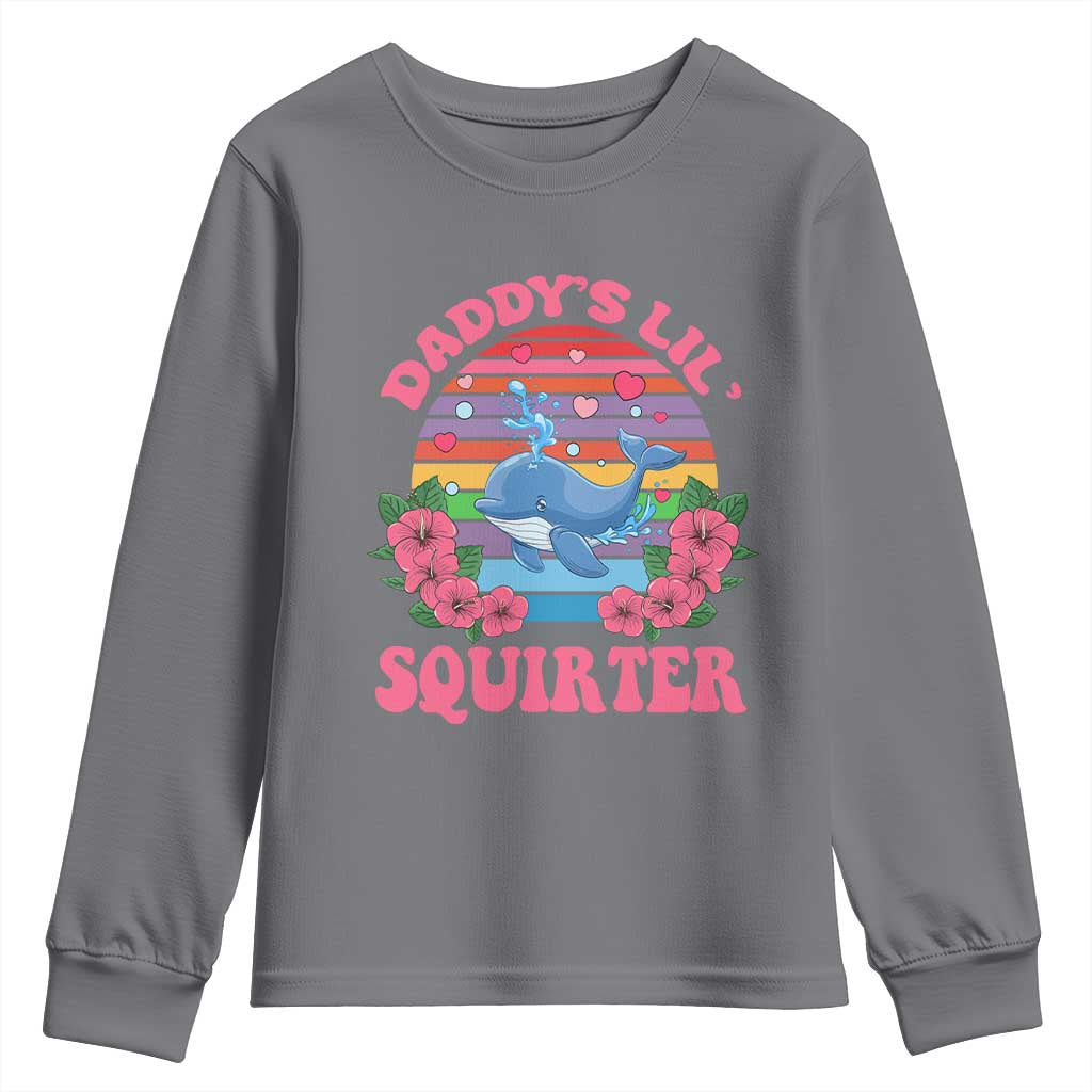Funny Daddy's Lil Squirter Youth Sweatshirt Cute Whale Inappropriate Embarrassing Adult Joke TS02 Charcoal Print Your Wear