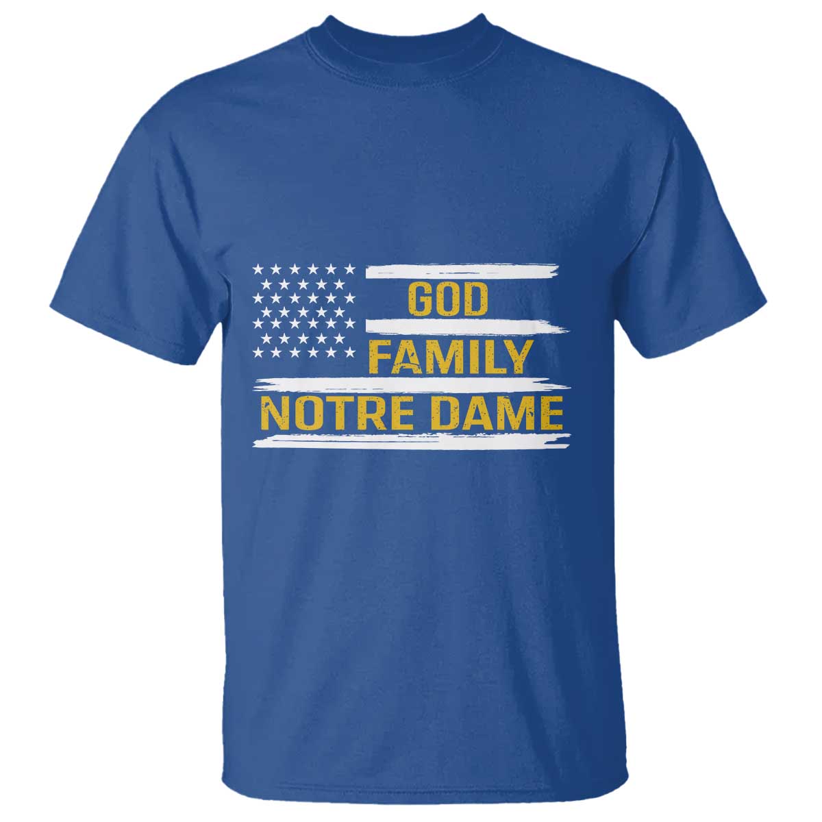 God Family Notre Dame T Shirt Indiana Fighting Irish Patriotic American Flag TS02 Royal Blue Print Your Wear
