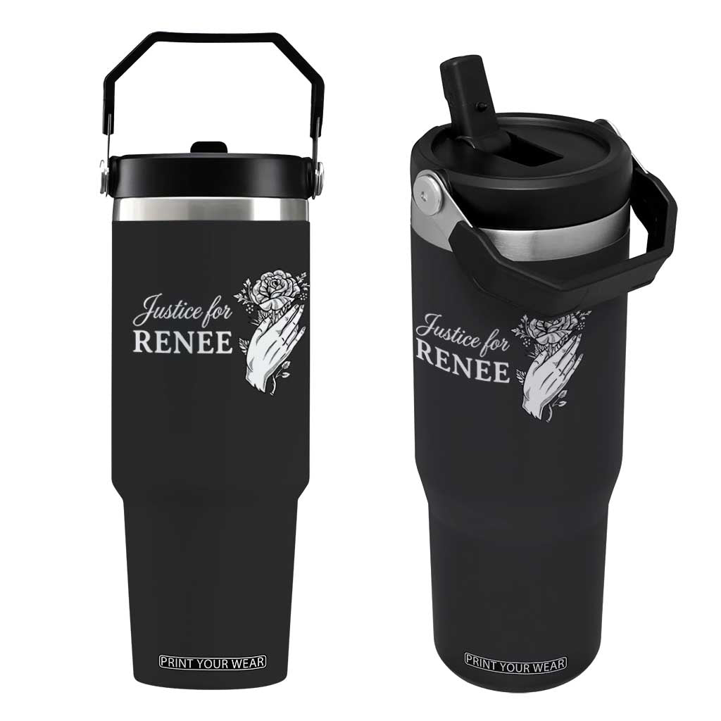 Justice for Renee Flip Straw Tumbler Floral Rose Memorial Minneapolis Jane 8 2026 Tribute TS02 One Size: 30 oz Black Print Your Wear