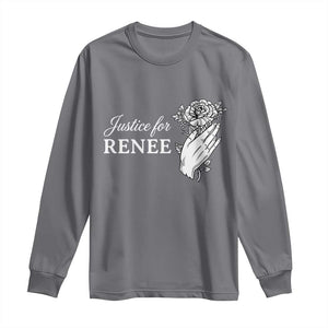 Justice for Renee Long Sleeve Shirt Floral Rose Memorial Minneapolis Jane 8 2026 Tribute TS02 Charcoal Print Your Wear