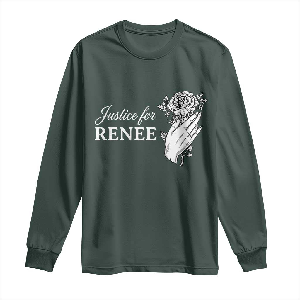 Justice for Renee Long Sleeve Shirt Floral Rose Memorial Minneapolis Jane 8 2026 Tribute TS02 Dark Forest Green Print Your Wear