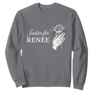 Justice for Renee Sweatshirt Floral Rose Memorial Minneapolis Jane 8 2026 Tribute TS02 Charcoal Print Your Wear