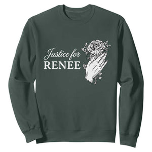 Justice for Renee Sweatshirt Floral Rose Memorial Minneapolis Jane 8 2026 Tribute TS02 Dark Forest Green Print Your Wear