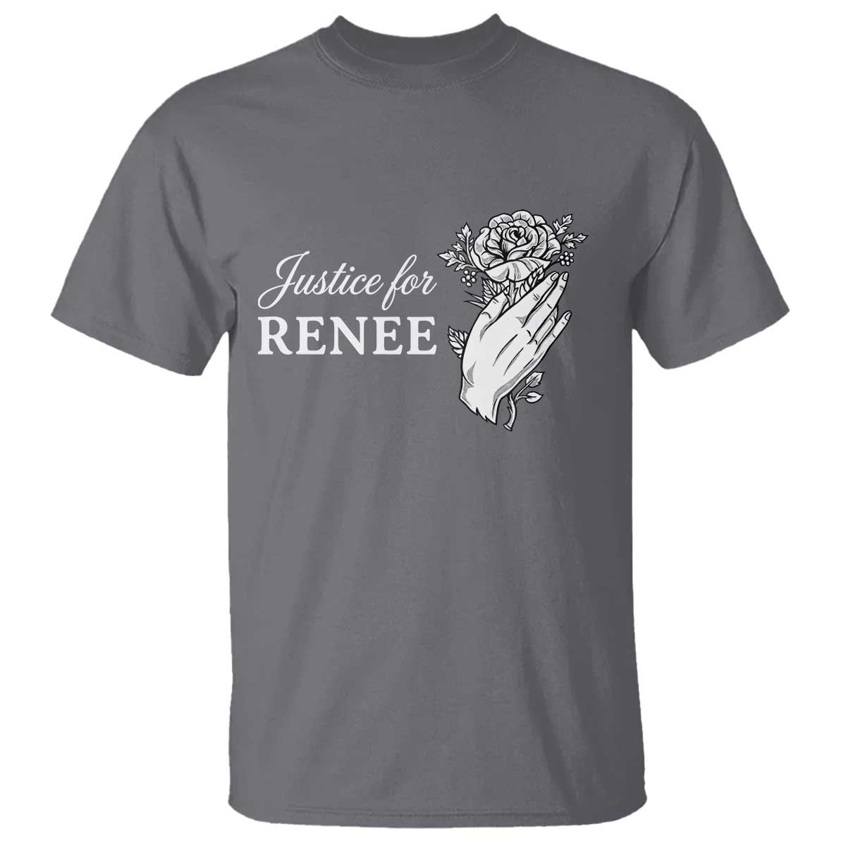 Justice for Renee T Shirt Floral Rose Memorial Minneapolis Jane 8 2026 Tribute TS02 Charcoal Print Your Wear