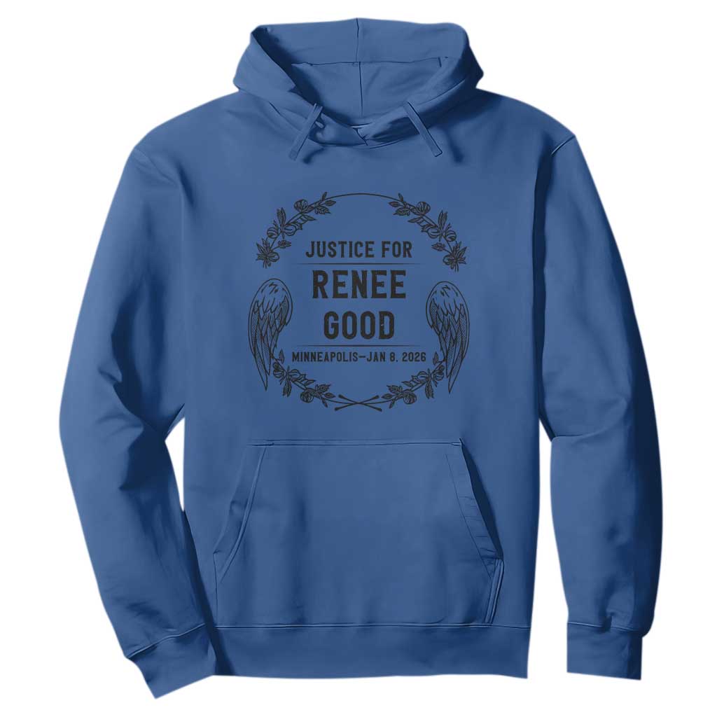 Justice for Renee Good Hoodie Minneapolis January 8 2026 Tribute Memorial Wreath TS02 Royal Blue Print Your Wear