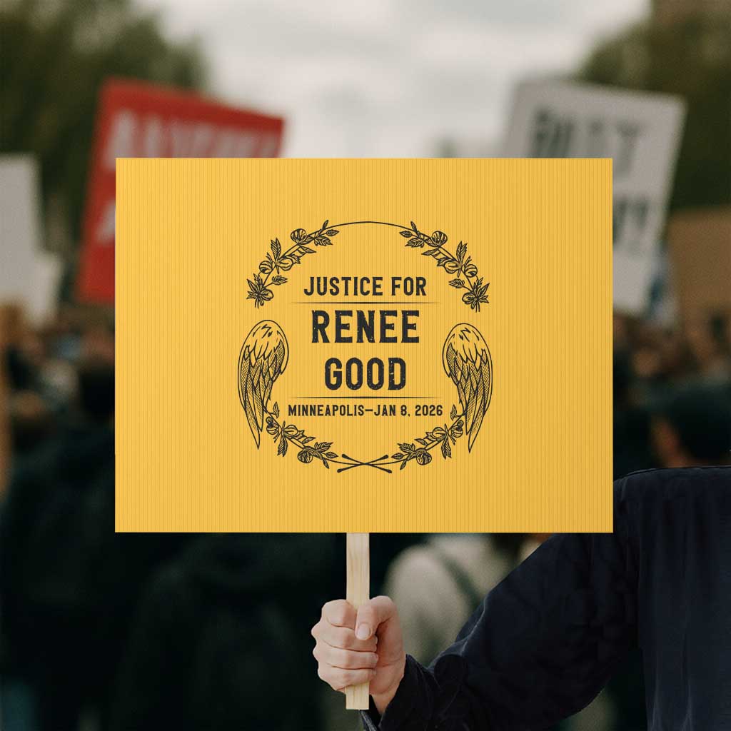 Justice for Renee Good Protest Sign Minneapolis January 8 2026 Tribute Memorial Wreath TS02 Horizontal 18